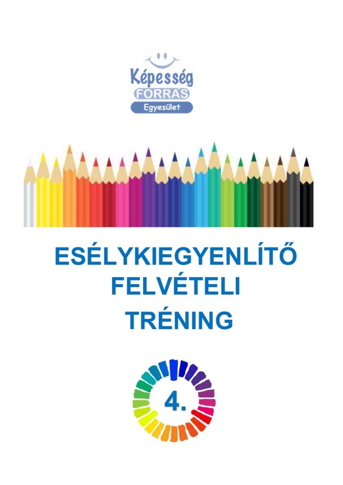 Esélykiegyenlítő felvételi tréning füzet 4.