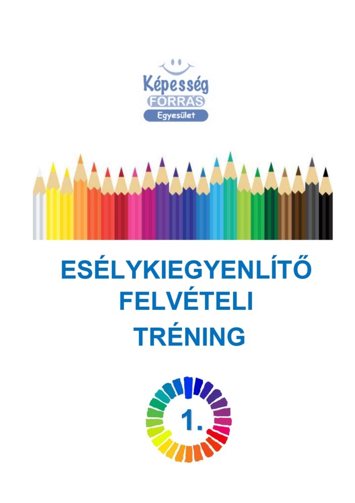 Esélykiegyenlítő felvételi tréning füzet 1.